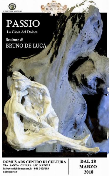 PASSIO la Gioia del Dolore Sculture di BRUNO DE LUCA