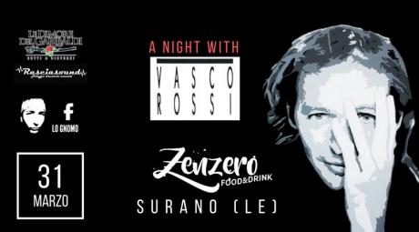 VASCO remake "Acoustic Party" - Tributo a Vasco Rossi - Sabato 31/03 @Zenzero Surano