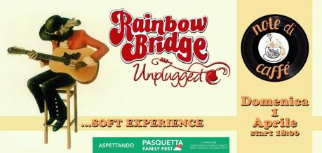 Rainbow Bridge - Soft Experience live at Note di Caffè