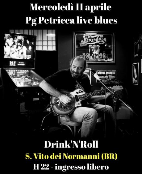 Pg Petricca live blues @ Drink 'N' Roll - San Vito dei Normanni (BR)
