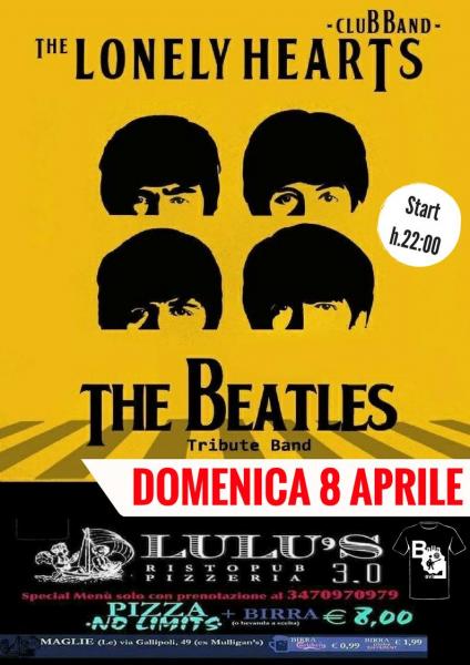 The Lonely Hearts Beatles Tribute - dom. 8 aprile @Lulus Maglie