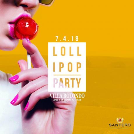 Sab 7 aprile - Villa Rotondo - Lollipop Party - Ingresso Lista Bari