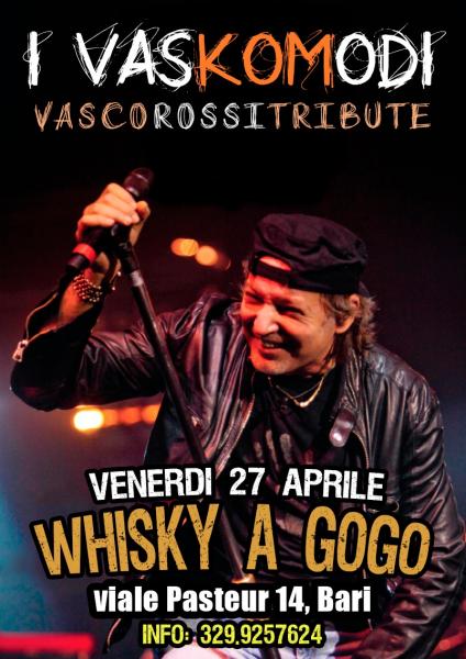 I Vaskomodi live @Whisky a gogo-Bari