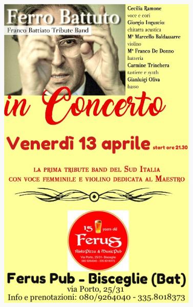 Concerto dei FERRO BATTUTO - Franco Battiato Tribute Band - venerdì 13 al Ferus Disco Pub, Bisceglie