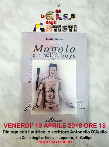Il libro di Giulia Reale "MANOLO e i wild boys" ne La Casa degli Artisti Gallipoli