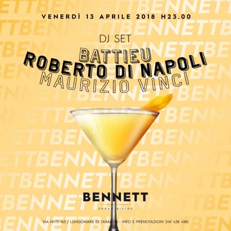 Battieu, Di Napoli, Vinci - dj set al Bennett