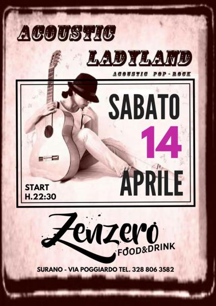 Acoustic Ladyland sabato 14 aprile @Zenzero Surano