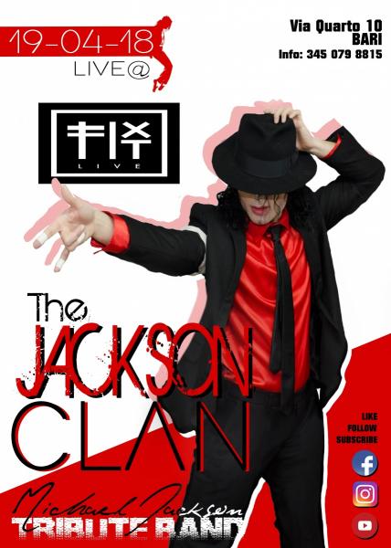 The JACKSON CLAN Live@ FIX IT - Bari