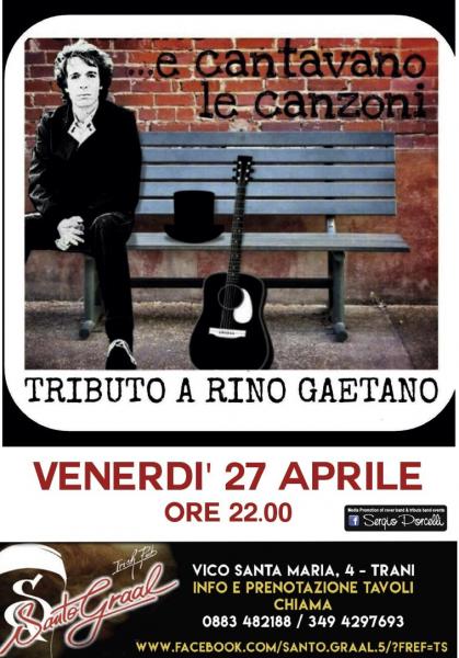 E cantavano le canzoni - Tributo a Rino Gaetano a Trani