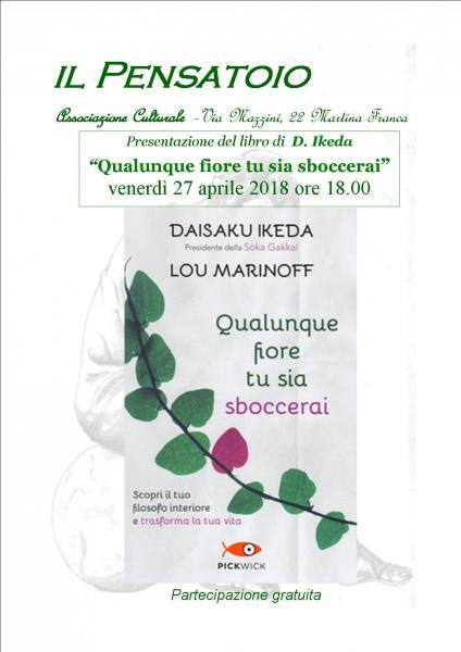 Presentazione del libro “Qualunque fiore tu sia Sboccerai”  di  D. Ikeda
