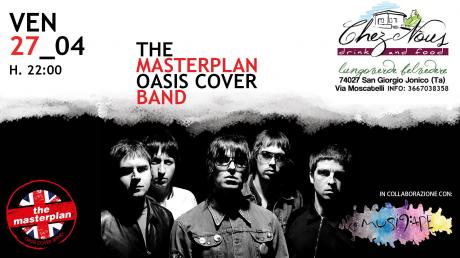 The Masterplan(OasisCoverBand) Live @ Chez Nous, San Giorgio Jonico (27/04/2018)