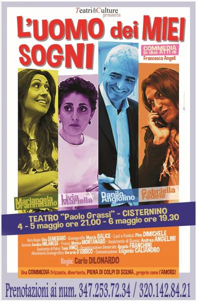 L'UOMO DEI MIEI SOGNI - Commedia Teatrale di F. Angeli, Regia Carlo Dilonardo