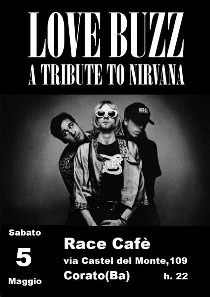 Love Buzz in concerto - A Tribute to Nirvana@Race Cafè