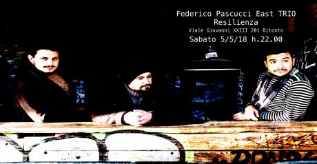 Federico Pascucci East TRIO - Resilienza Live