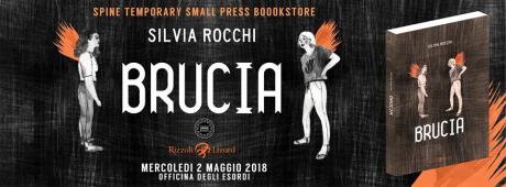 Silvia Rocchi presenta Brucia da Spine Bookstore