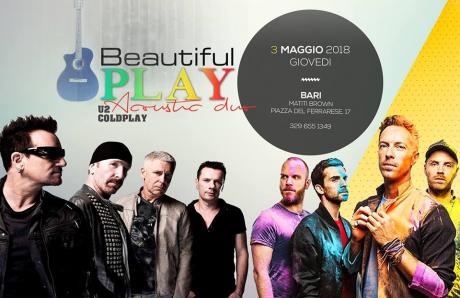 Beautiful Play U2 & Coldplay Acoustic Duo live Matiti Brown Bari