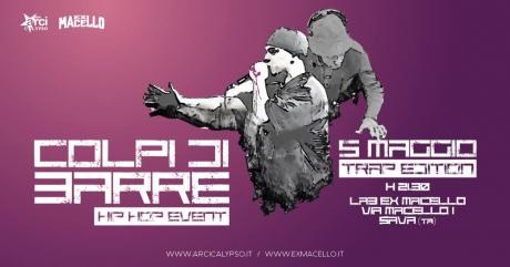 Hip Hop Event: Colpi di Barre  -Trap Edition-