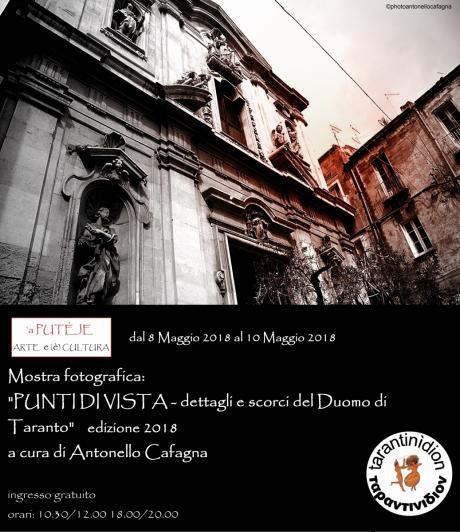 MOSTRA FOTOGRAFICA: "PUNTI DI VISTA - Dettagli e scorci del Duomo di Taranto”   edizione 2018