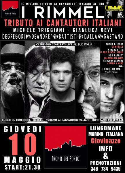 I Rimmel: Omaggio ai cantautori italiani.. De Gregori, Lucio Dalla, De Andrè, Rino Gaetano, Lucio Battisti, Bennato ecc @ Fronte del Porto (Giovinazzo)