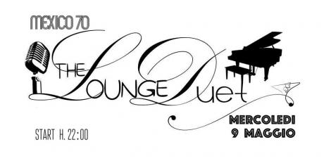 The Lounge Duet live Mexico70