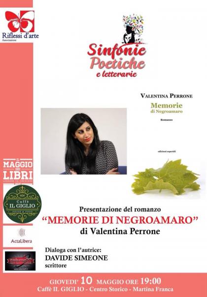 Sinfonie poetiche e letterarie presenta "Memorie di Negramaro" di Valentina Perrone