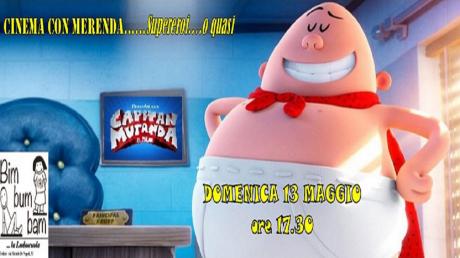 CAPITAN MUTANDA Cinema con merenda "Supereroi o.....quasi"