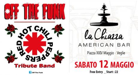 OFF THE FUNK - Red Hot Chili Peppers Tribute - live LA CHIAZZA
