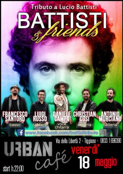Battisti & Friends - venerdì 18 maggio @Urban Café Tiggiano