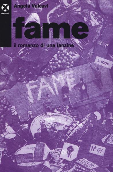 "Fame. Il romanzo di una fanzine", ANGELA VALCAVI per il "Il Maggio dei libri"