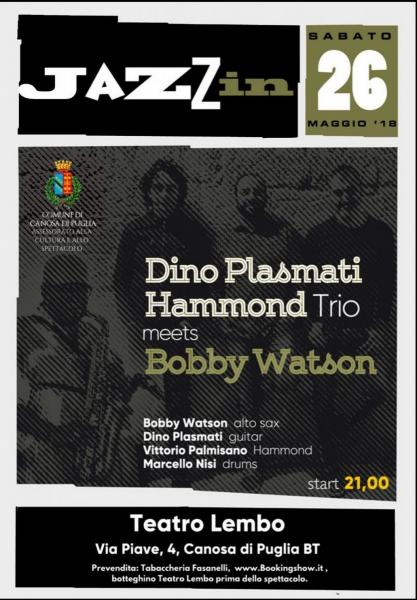 Dino Plasmati trio meet Bobby Watson