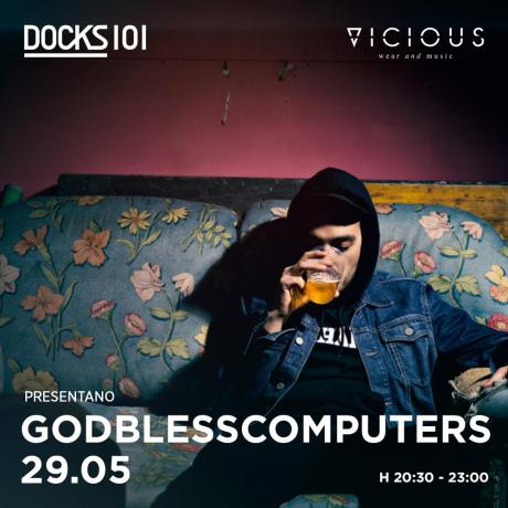 Vicious in Docks - Godblesscomputers Dj Set