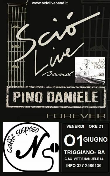Caffè Sospeso presenta: "Sciò live band" un fantastico gruppo in onore del grande Pino Daniele
