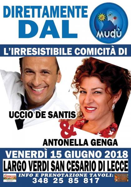 Lo Show di Uccio De Santis & Antonella Genga  a San Cesario di Lecce.