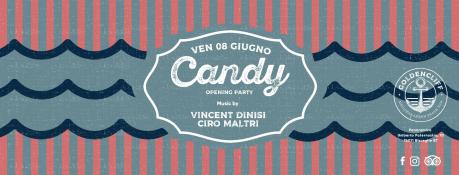 Opening Party - GoldenCliff / Candy (Dj Set Vincent Dinisi & Ciro Maltri)