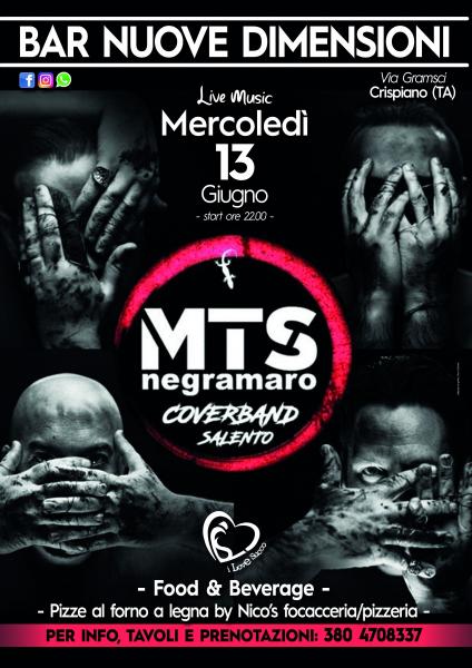 MTS - Negramaro Cover Band - Bar Nuove Dimensioni