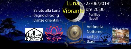 Luna Vibrante, Yoga, Gong e danze a Posillipo Napoli