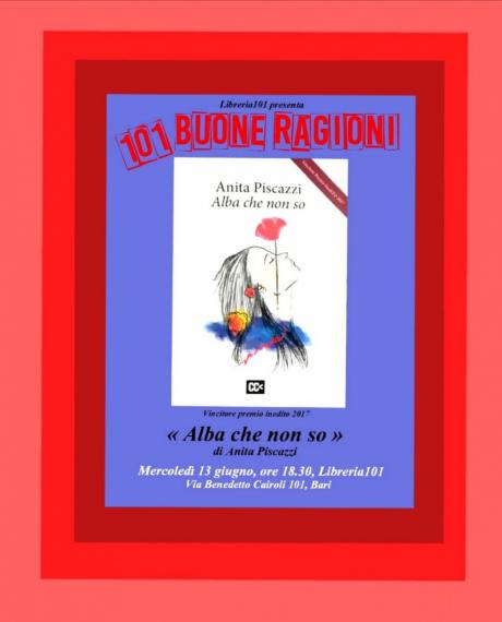 Libreria 101 presenta: 101 Buone Ragioni - Incontro con l'autrice Anita Piscazzi