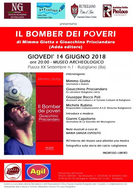 Gioacchino Prisciandaro "IL BOMBER DEI POVERI" - Presentazione del libro di Mimmo Giotta (Adda editore)