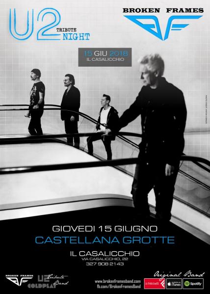 U2 Tribute Night by Broken Frames - Castellana Grotte