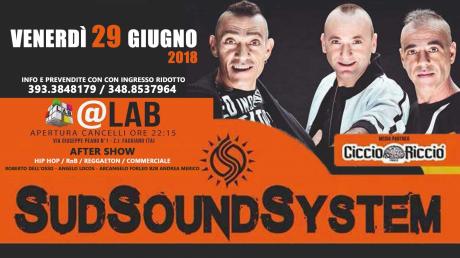 Venerdì 29 Giugno - SUD SOUND System Live dj set + After Show - LAB c/o Officine