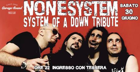 Nonesystem - System of a down tribute live at Garagesound