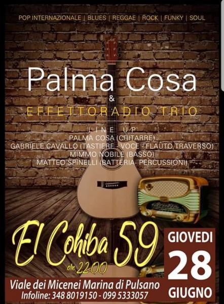 Palma Cosa & EffettoRadio Trio live a El Cohiba 59