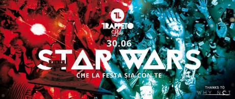TRAPPETO LIDO SABATO E' STAR WARS PARTY