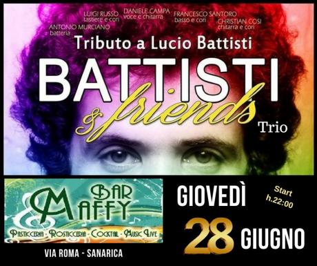 Battisti & Friends TRIO-giovedì 28 Giugno @Maffy Bar Sanarica