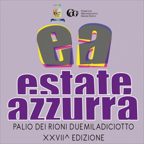 XXVII^ ESTATE AZZURRA  - PALIO DEI RIONI 2018