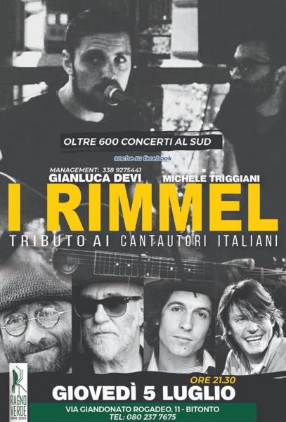 I Rimmel: Omaggio ai cantautori italiani.. De Gregori, Lucio Dalla, De Andrè, Rino Gaetano, Lucio Battisti, Bennato