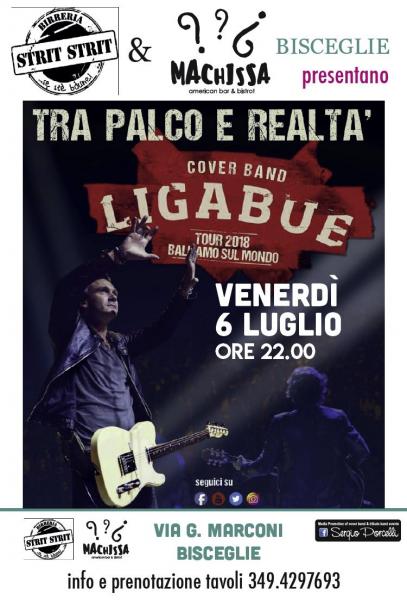 Tra Palco E Realta' - Ligabue Cover Band