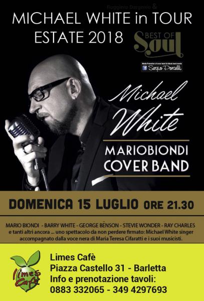 Michael WHITE - Mario Biondi cover band a Barletta