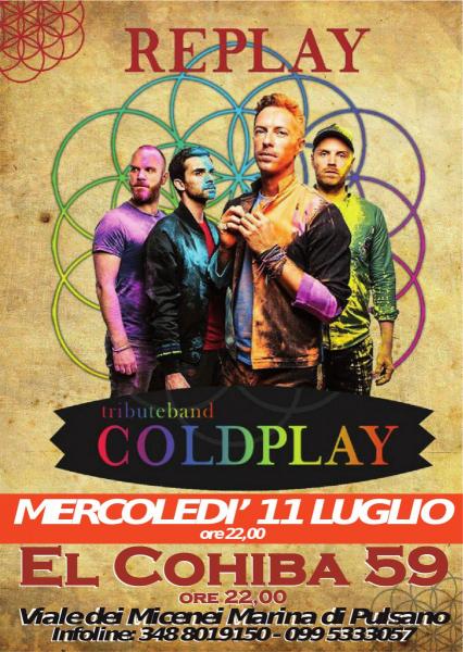 Replay  - Coldplay tribute live a El Cohiba 59