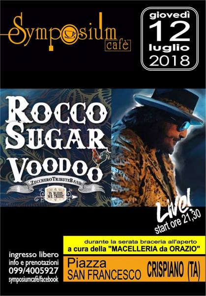 Rocco Sugar & Voodoo live al Symposium